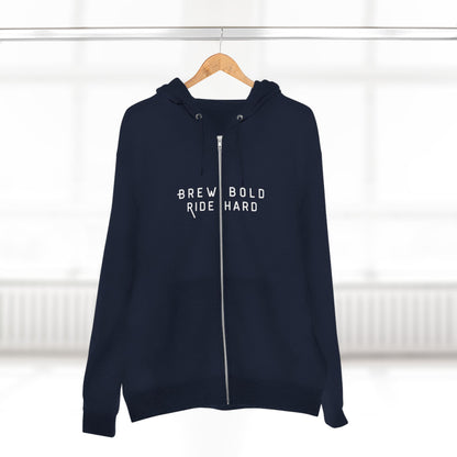 Brew Bold / Ride Hard – Zip Hoodie