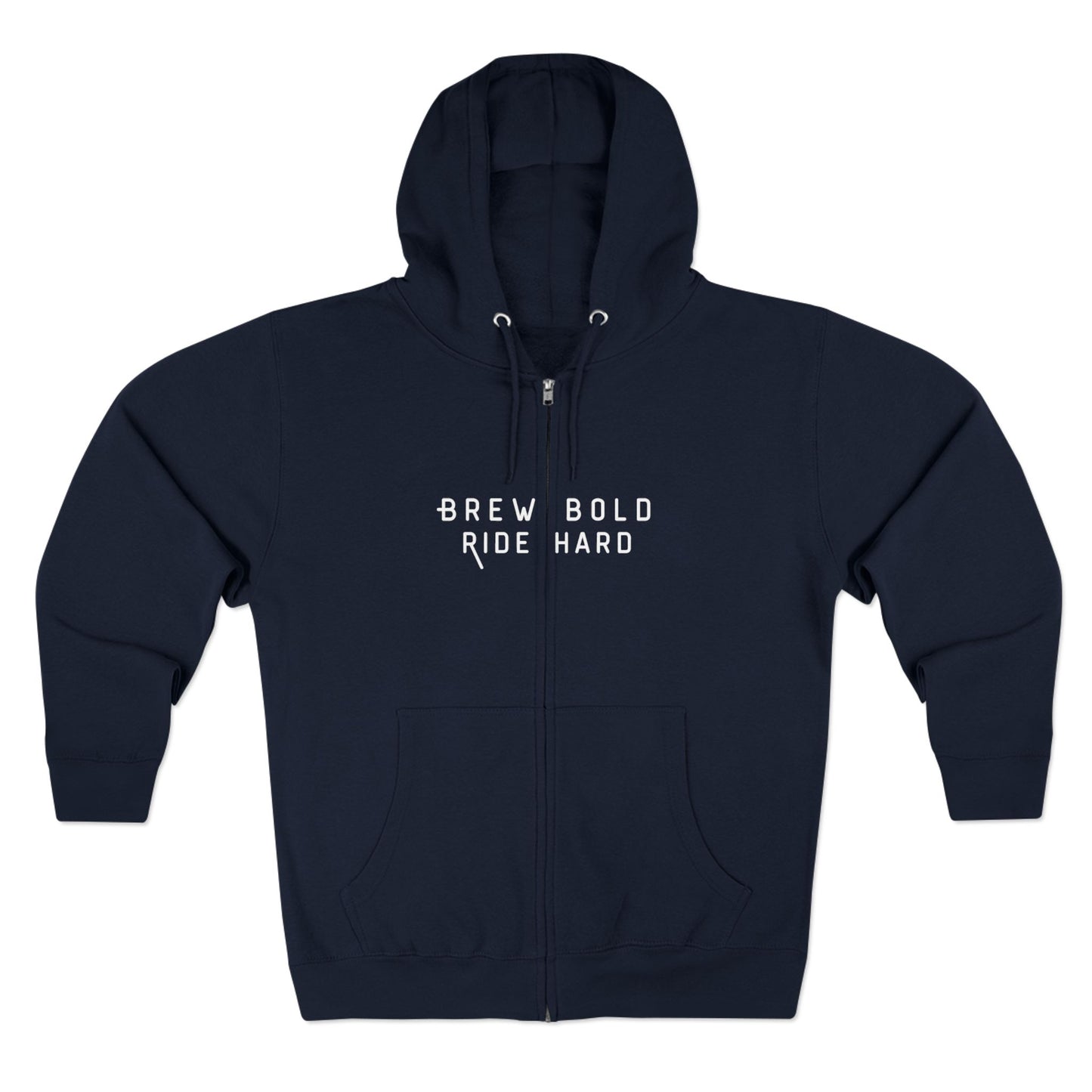 Brew Bold / Ride Hard – Zip Hoodie