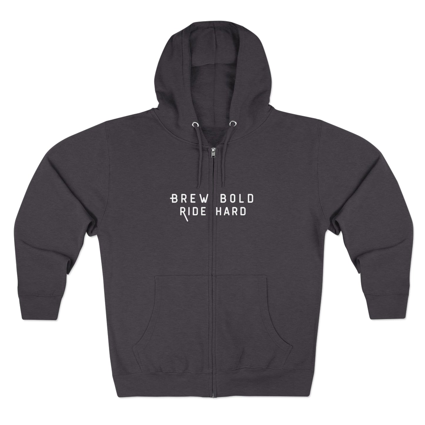Brew Bold / Ride Hard – Zip Hoodie